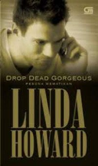 Image of Drop Dead Gorgeous : Pesona Mematikan